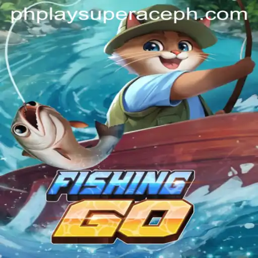 Exploring FishingGO in the World of PhPlay Super Ace