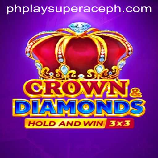 Exploring the Engaging World of Crowndiamonds with PhPlay Super Ace